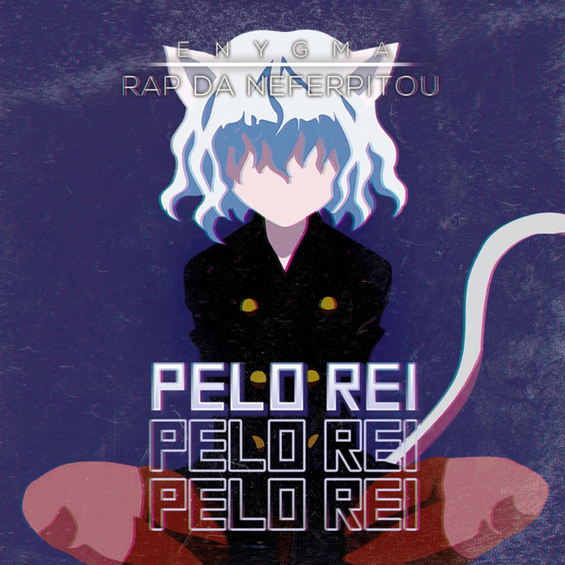 Canción Rap da Neferpitou: Pelo Rei