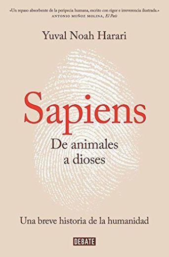 Sapiens. De animales a dioses: Breve historia de la humanidad