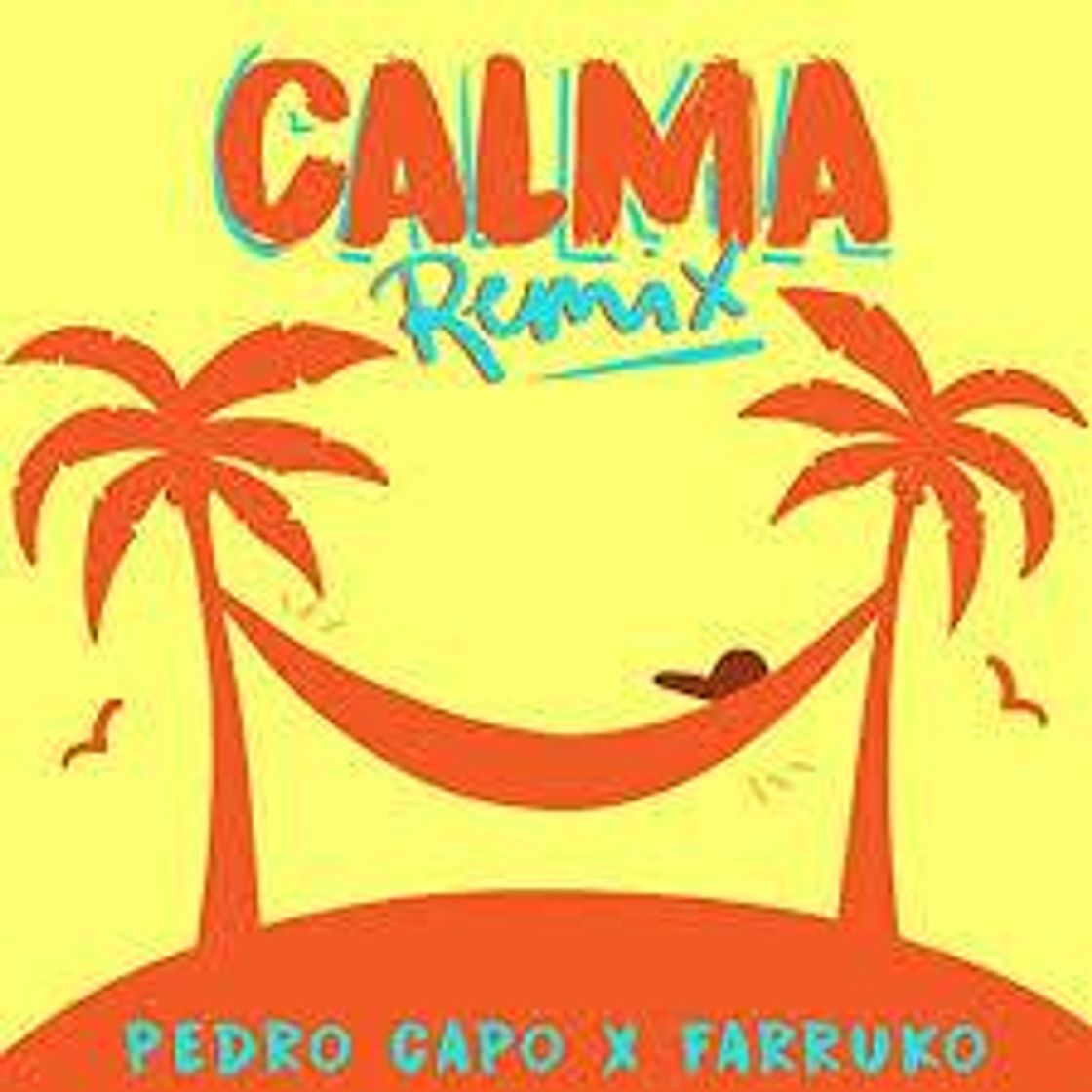 Canción Calma Remix