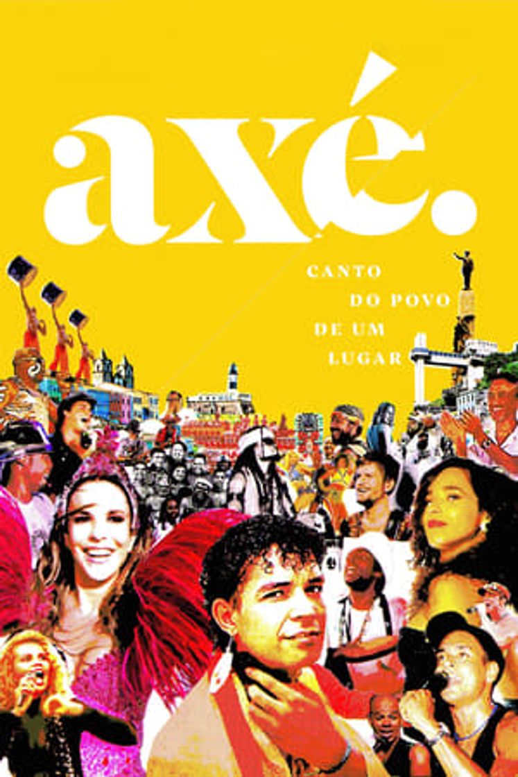 Movie Axé: Canto do Povo de um Lugar