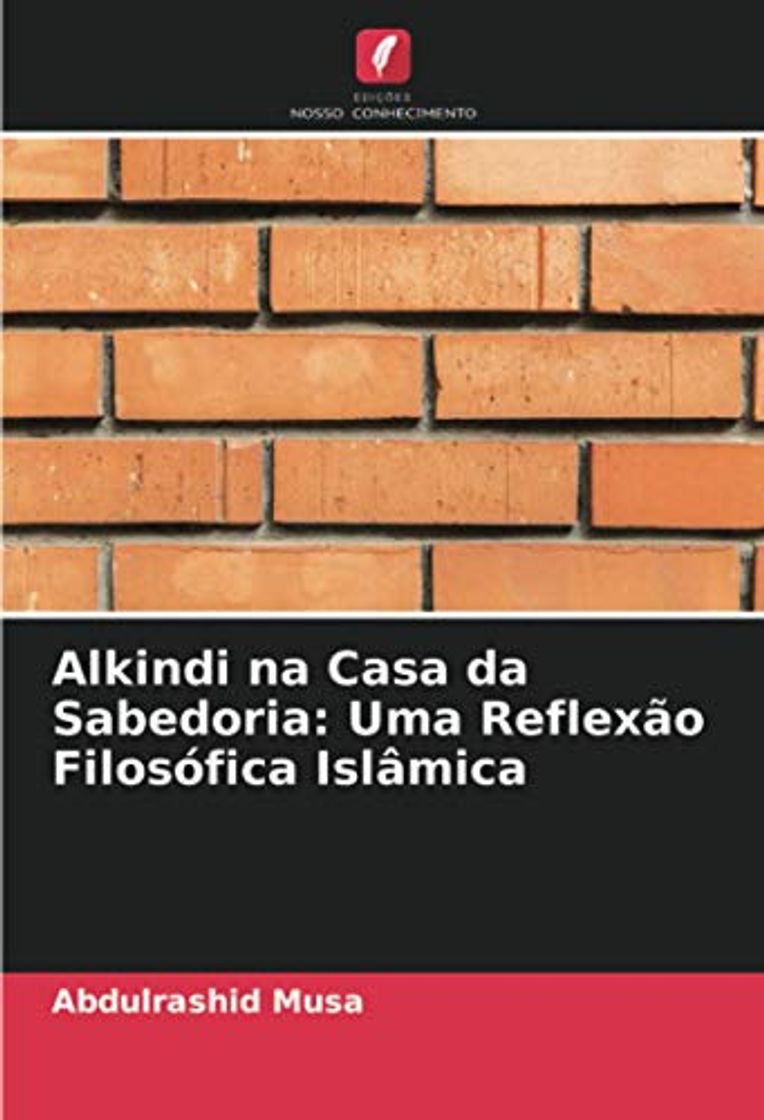 Libro Alkindi na Casa da Sabedoria: Uma Reflexão Filosófica Islâmica