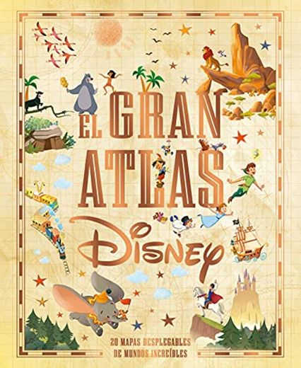 El gran atlas Disney: Libro ilustrado