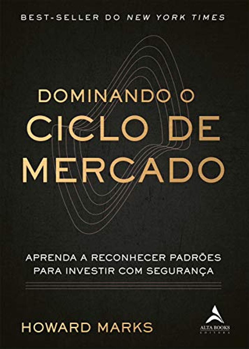 Book Alta Books Dominando O Ciclo De Mercado: Aprenda a reconhecer padrões para