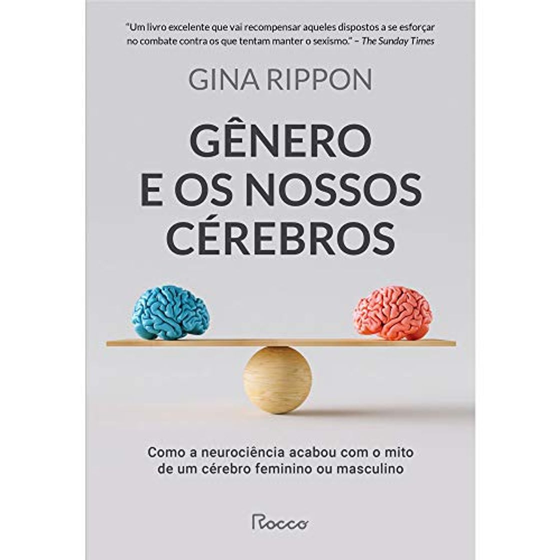 Book Genero e os Nossos Cerebros - Como a neurociencia acabou com o