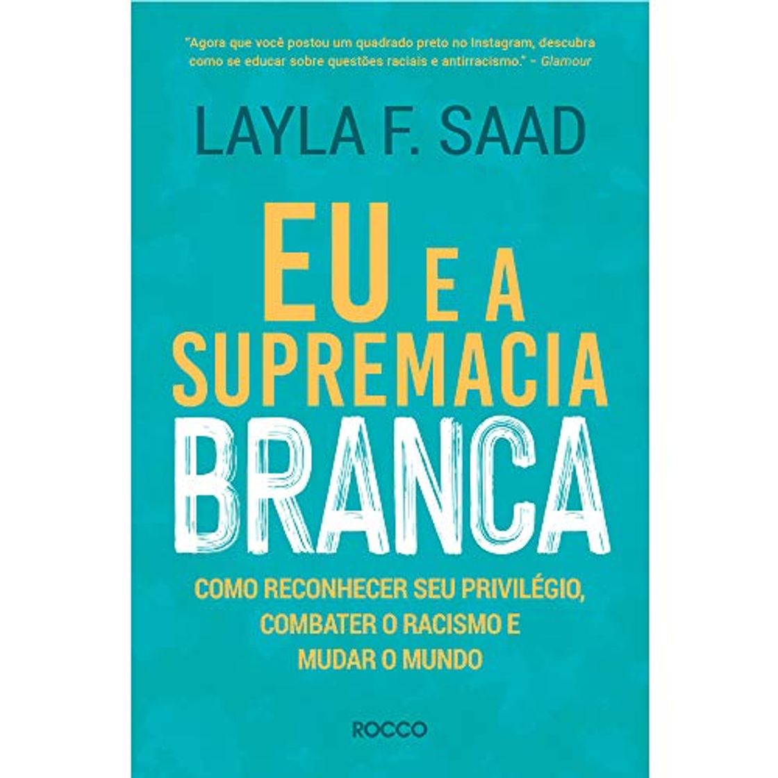 Book Eu e a Supremacia Branca