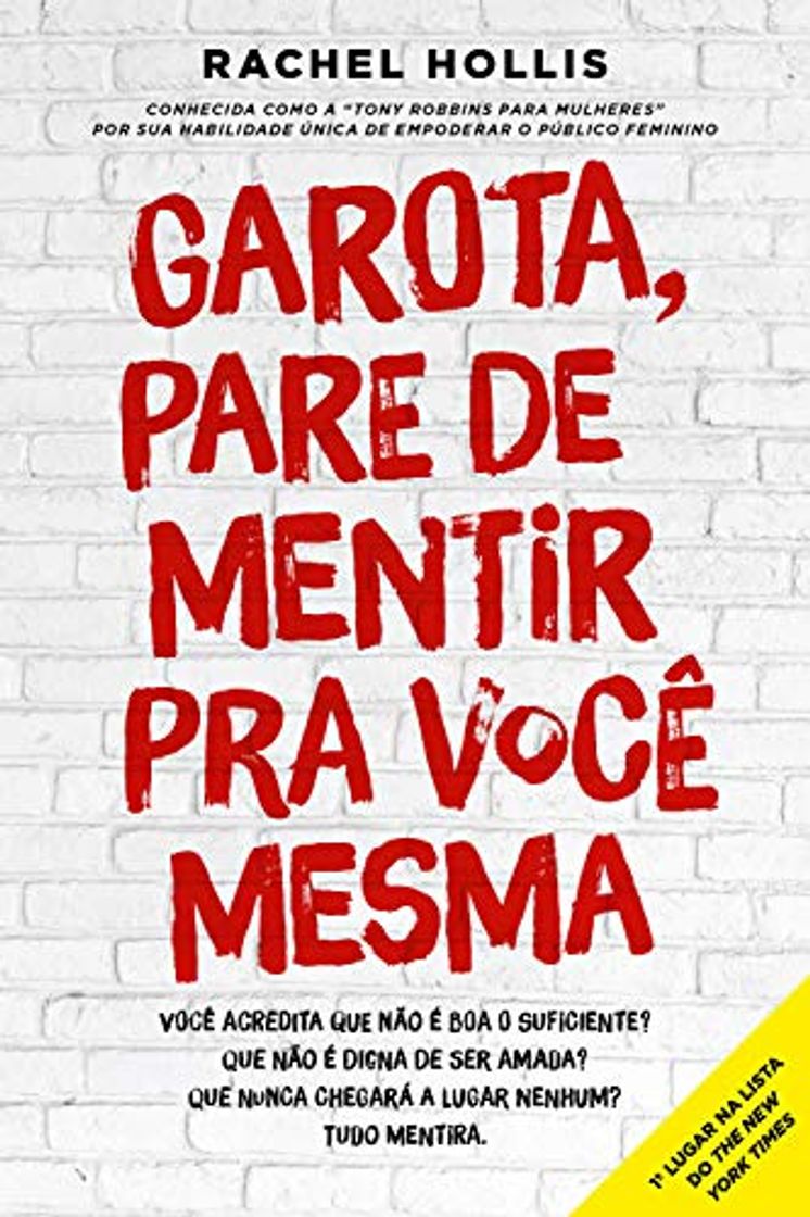 Libro Garota, pare de mentir pra você mesma