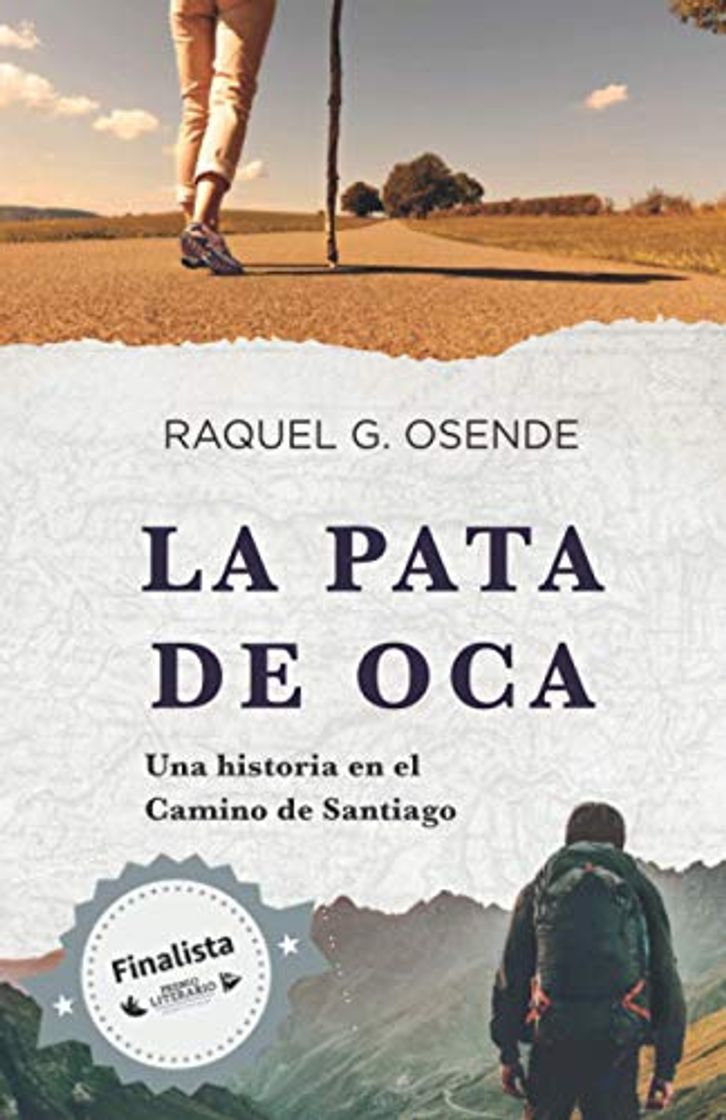 Libro La pata de oca: Una historia en el Camino de Santiago
