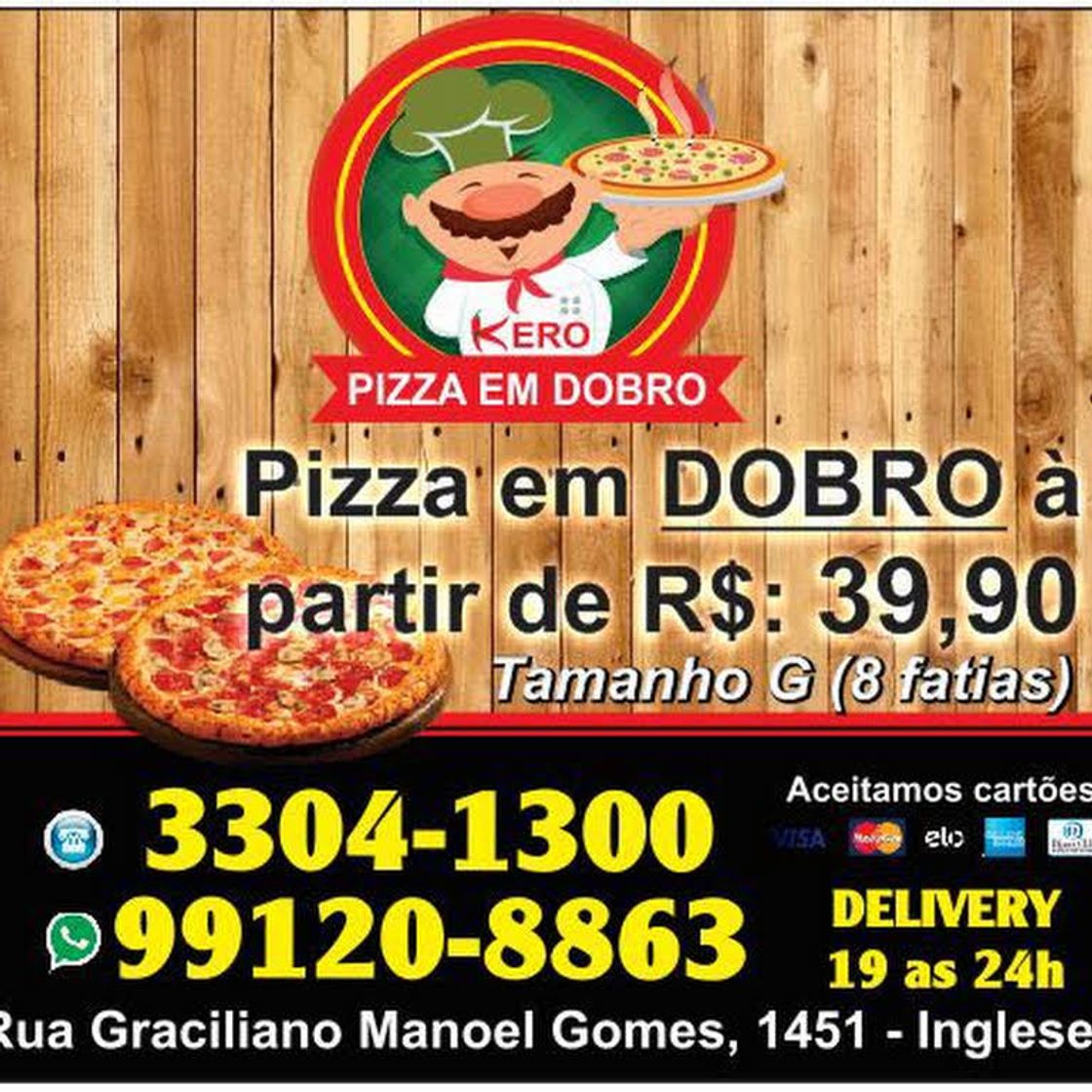 Restaurantes Kero Pizza em Dobro