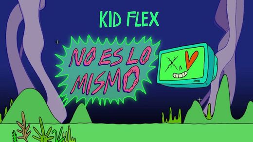 kid flex-franco No Es Lo Mismo
