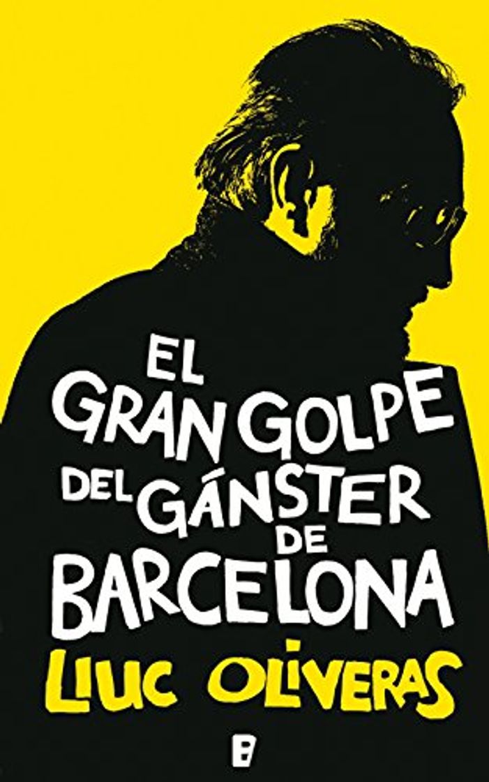 Book El gran golpe del gánster de Barcelona