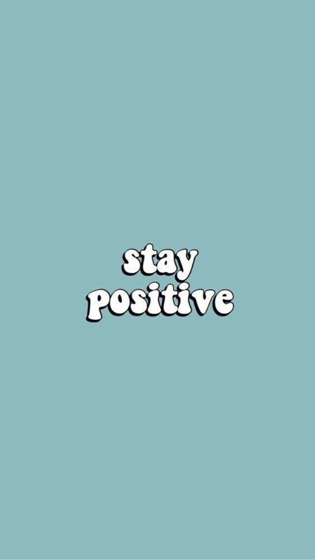 Moda stay positive ✨