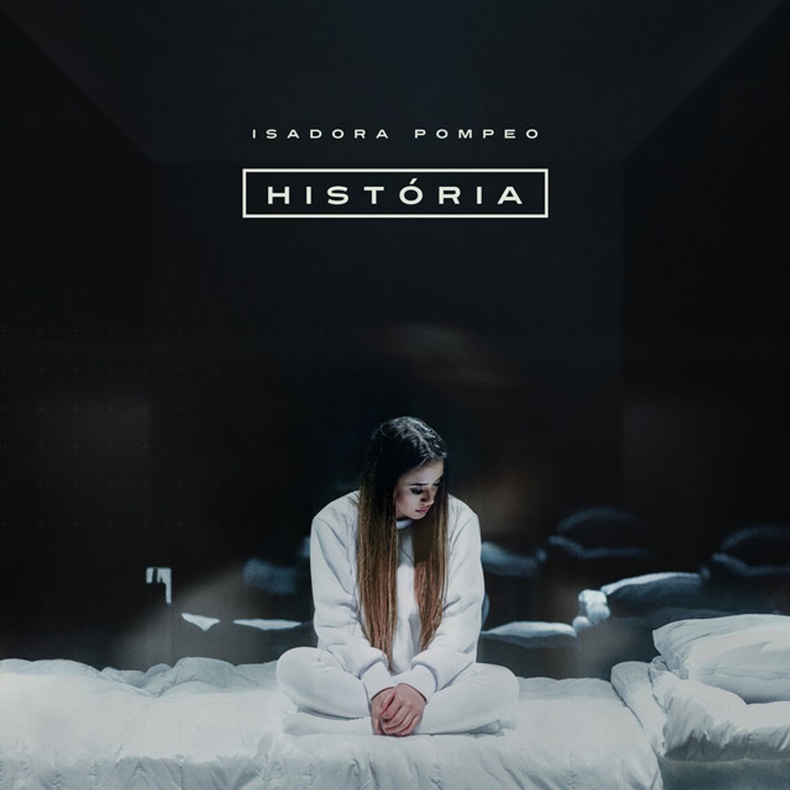 Canción História - Isadora Pompeo