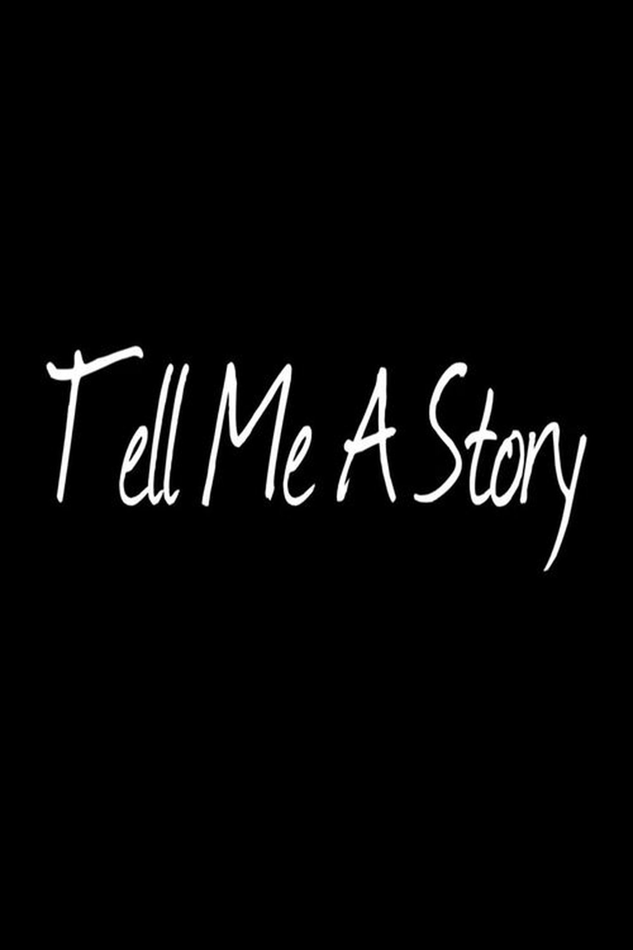 Película Tell Me a Story