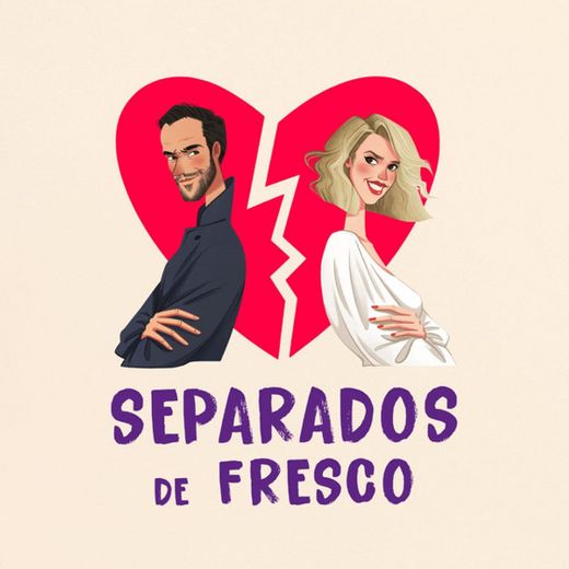 Separados de Fresco - Ana Garcia Martins e David Cristina