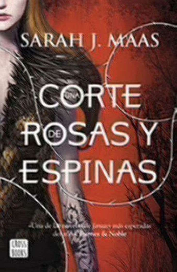 Libro Una corte de rosas y espinas