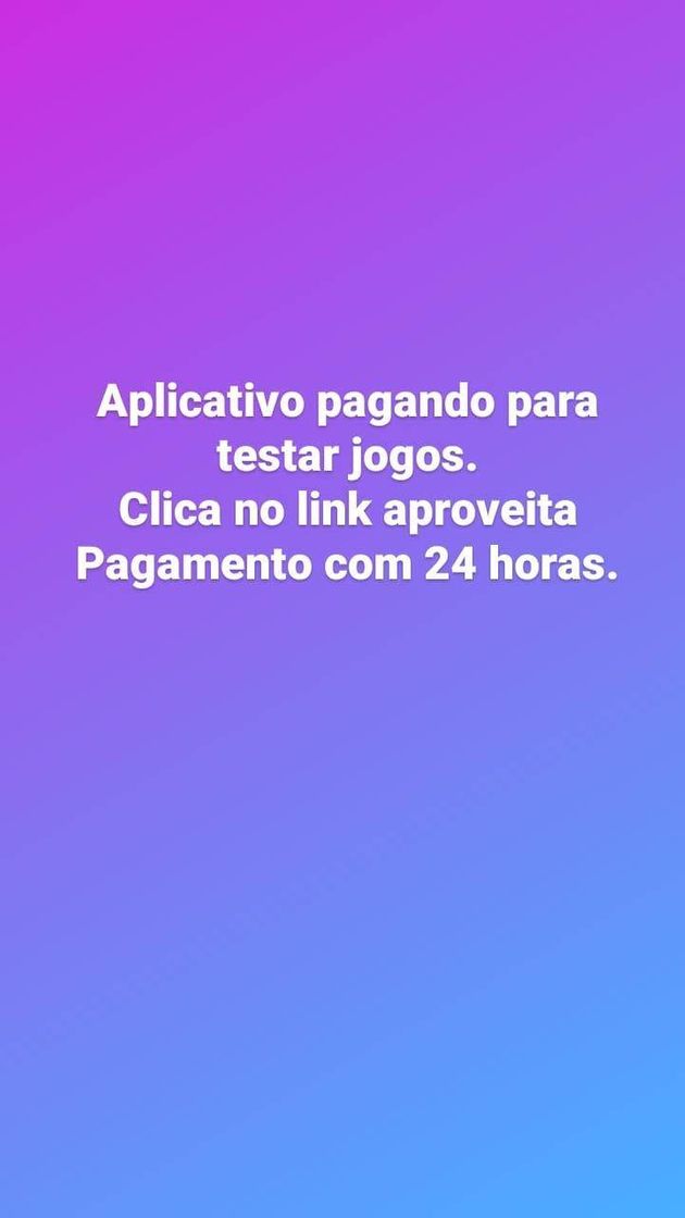 Moda Aplicativo pagando para testar jogos pagamento com 24 horas