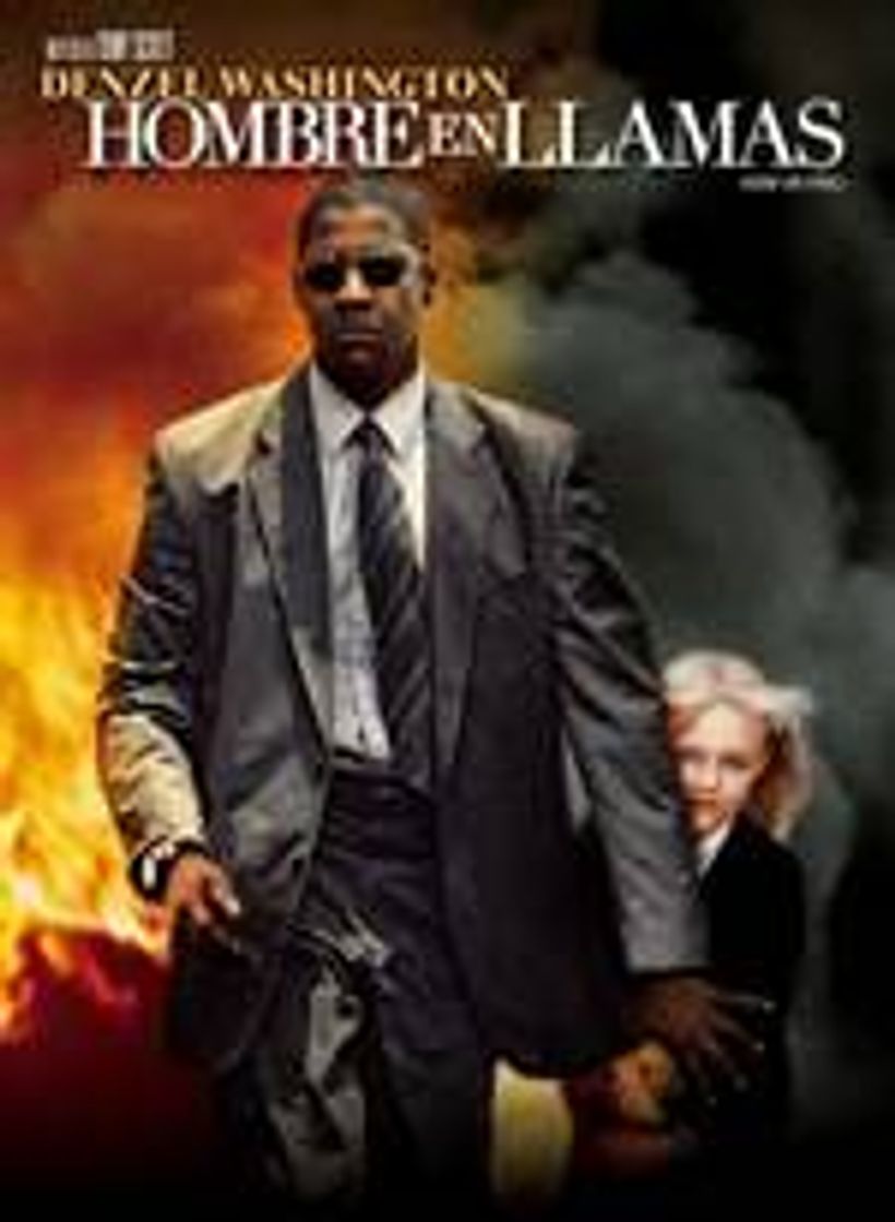 Movie Man on Fire ( Hombre en Llamas )