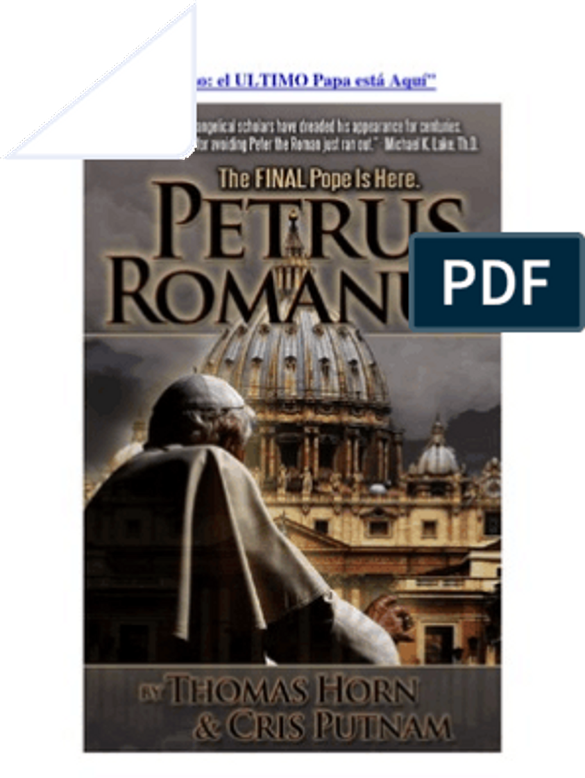 Libros Petrus Romanus: Ha llegado el último Papa 