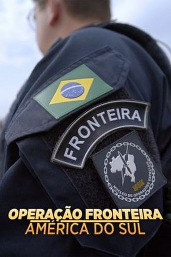 Operação Fronteira: América do Sul