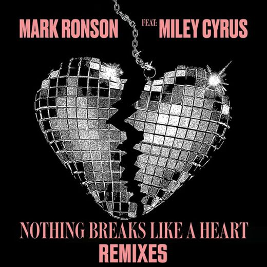 Nothing Breaks Like a Heart (feat. Miley Cyrus) - Dimitri from Paris Remix