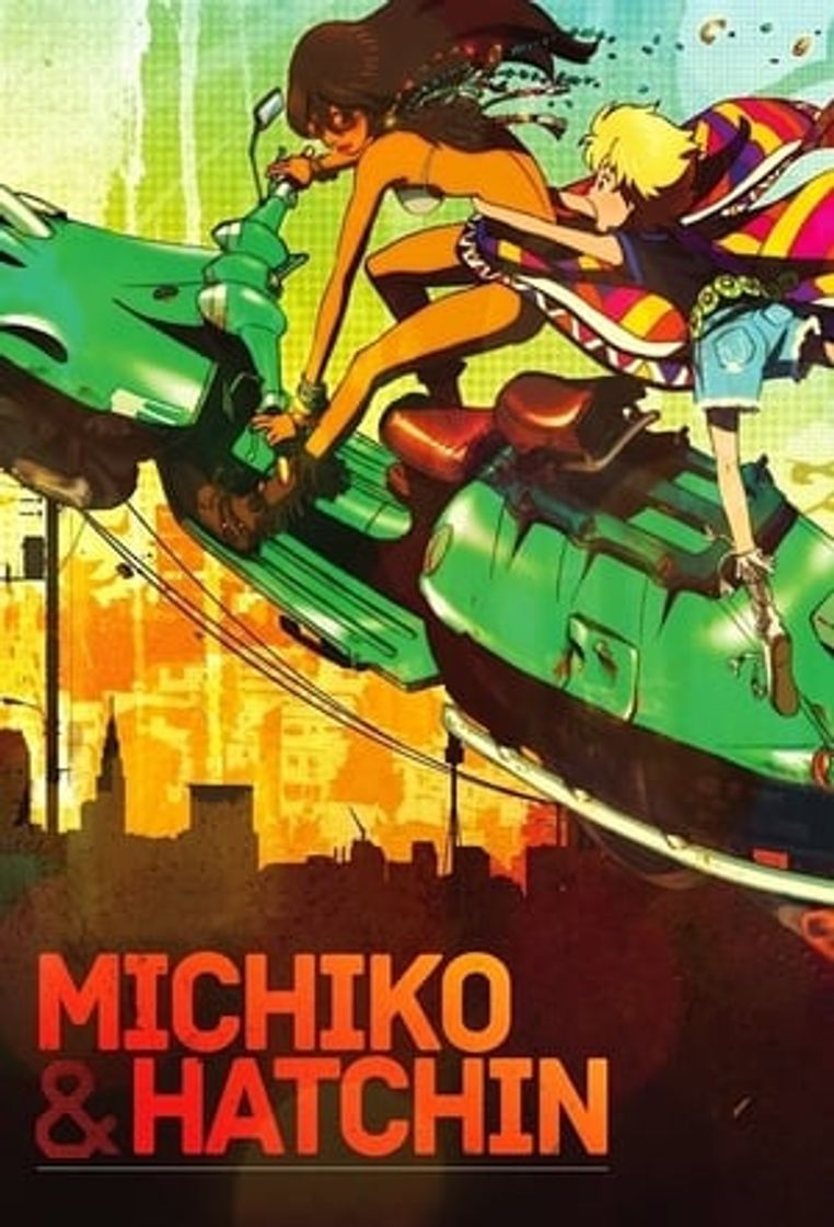 Serie Michiko a Hatchin