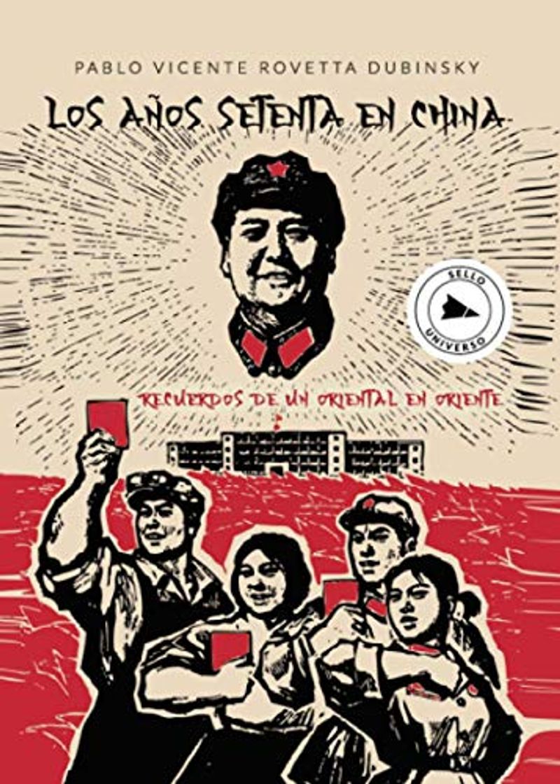 Book Los años setenta en China: Recuerdos de un Oriental en Oriente