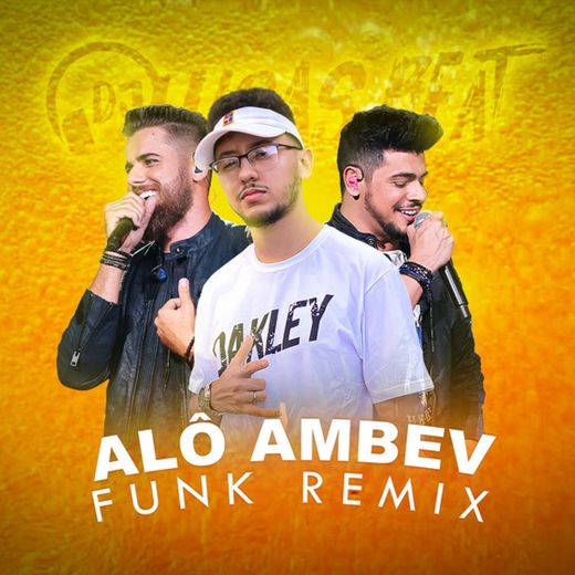 ALÔ AMBEV - funk remix