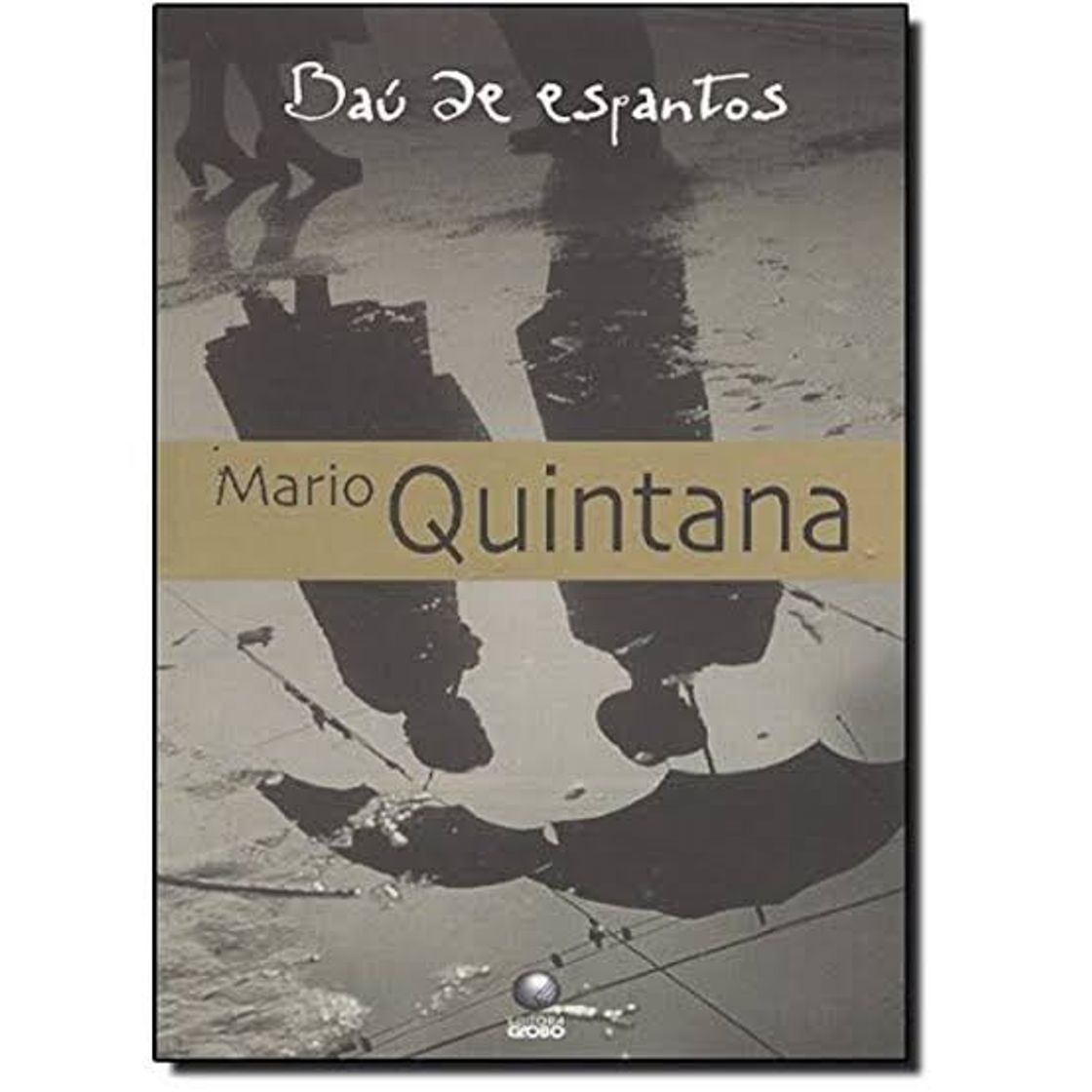 Moda Baú de espantos de Mário Quintana 