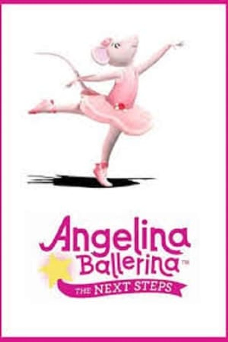 Serie Angelina Ballerina: Los siguientes pasos