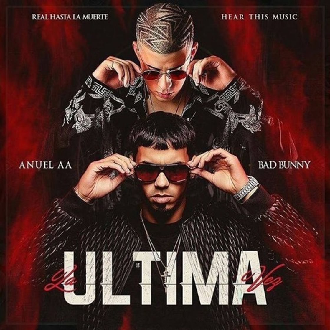 Canción La Última Vez - Anuel AA & Bad Bunny