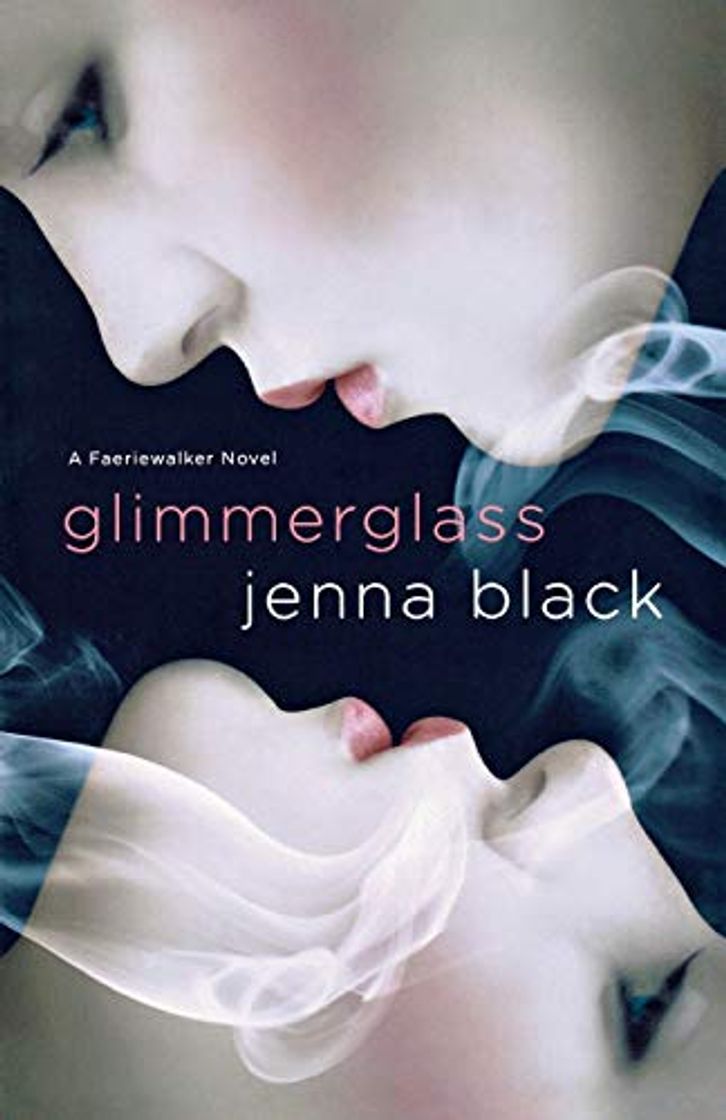 Books Glimmerglass: A Faeriewalker Novel: 1