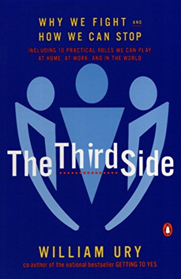 Libro The Third Side: Why We Fight and How We Can Stop