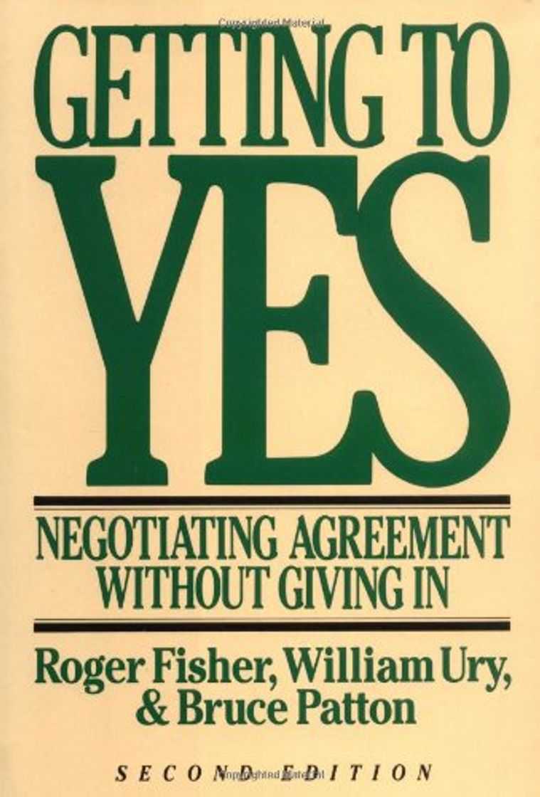 Book Getting to Yes: Negotiating Agreement without Giving in