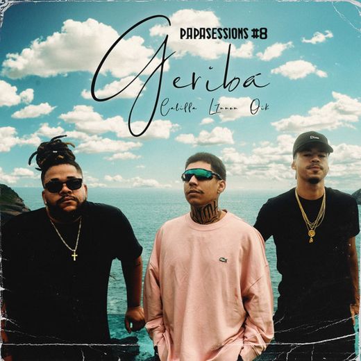 Geribá (Papasessions #8) [feat. OIK]