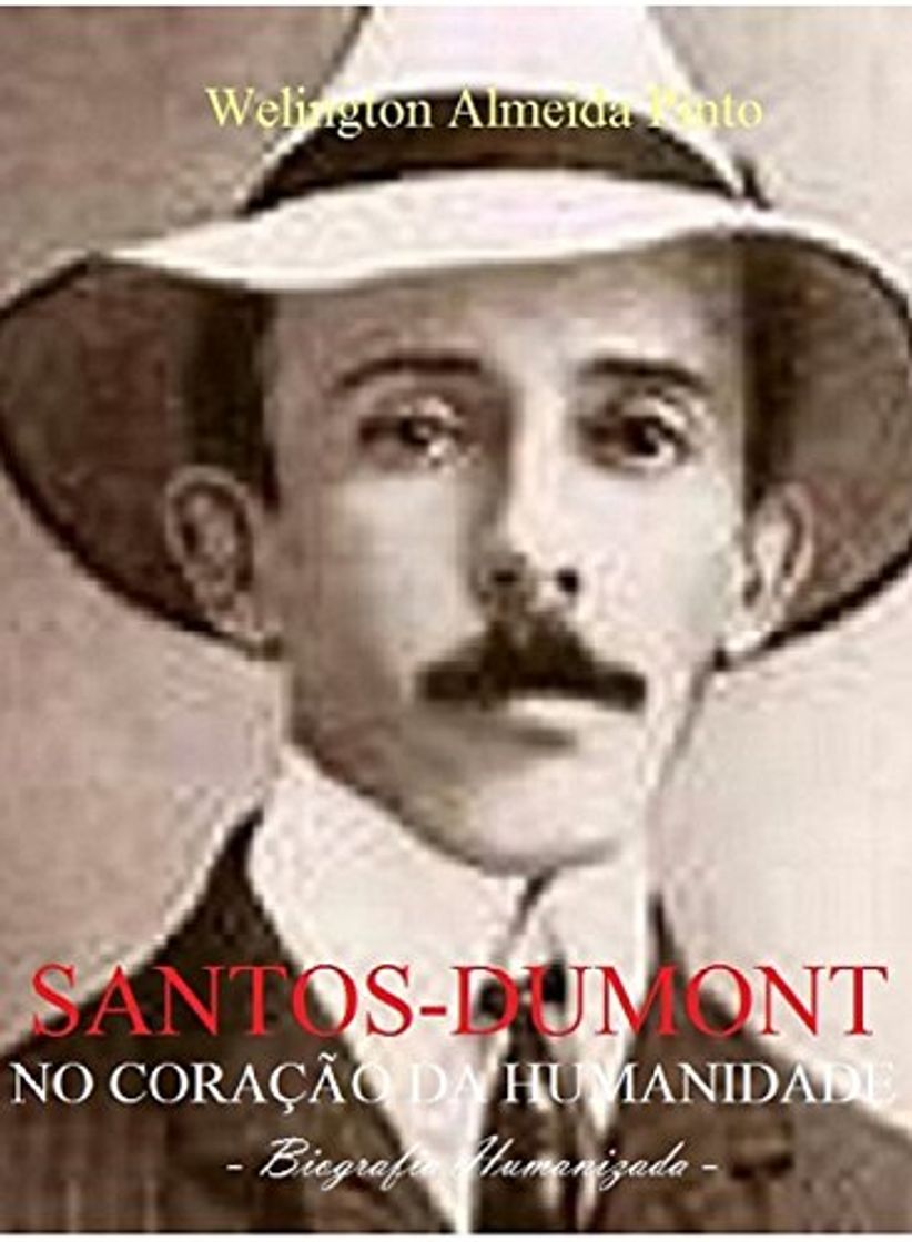 Book SANTOS-DUMONT, NO CORAÇÃO DA HUMANIDADE.