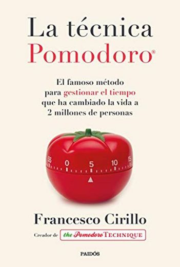 La técnica Pomodoro®: El famoso método para gestionar el tiempo que ha