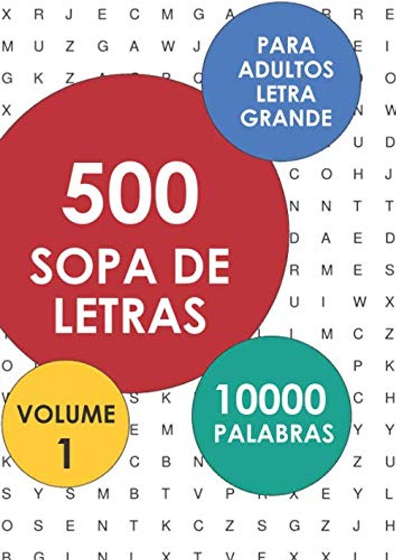 Book 500 Sopa De Letras Para Adultos, Letra Grande: Volume 1