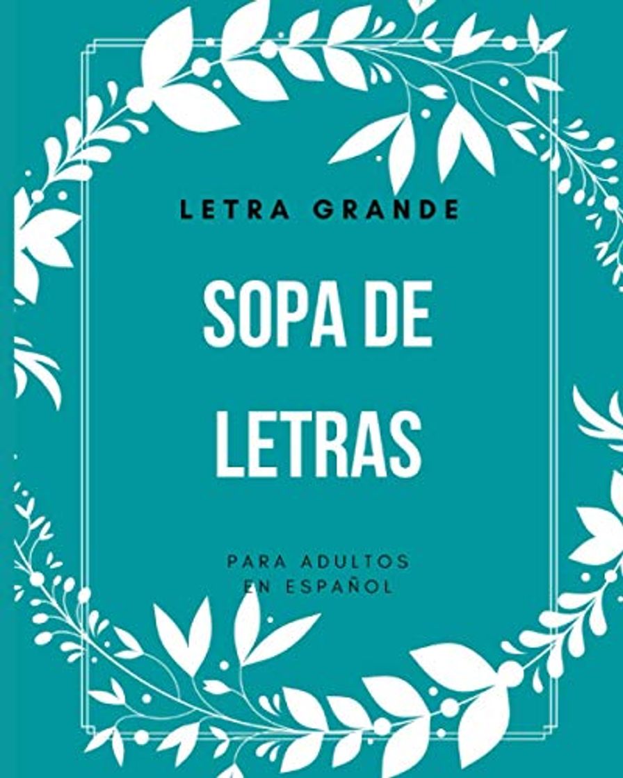 Book Sopa de Letras en Espanol Letra Grande: Spanish Word Search Large Print