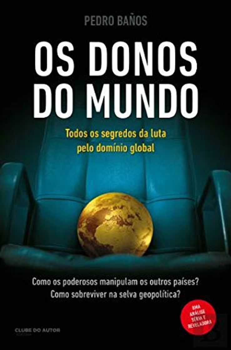 Libro Os Donos do Mundo Todos os segredos da luta pelo domínio global