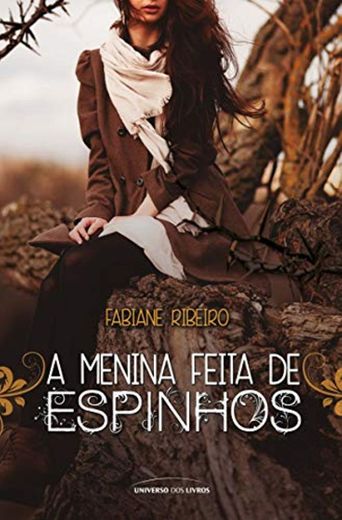 A Menina Feita de Espinhos (Em Portuguese do Brasil)