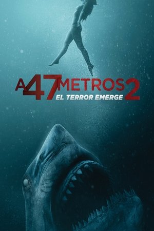 Movie A 47 metros 2