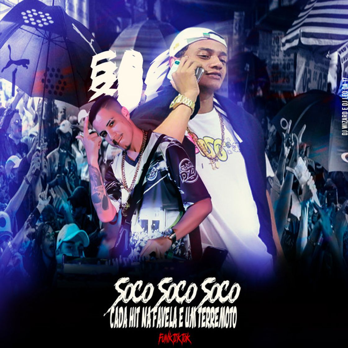 Canción Soco Soco Soco / Cada Hit na Favela É um Terremoto: Funk Tik Tok (feat. DJ Wizard)