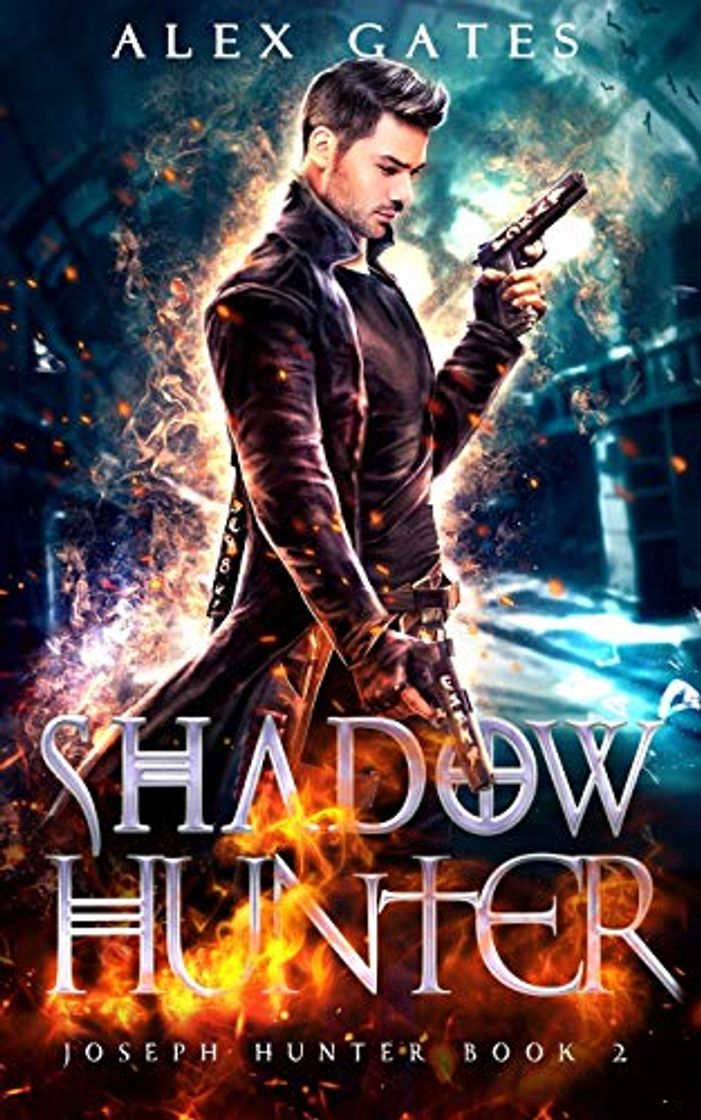 Book Shadow Hunter: A Joseph Hunter Novel: Book 2