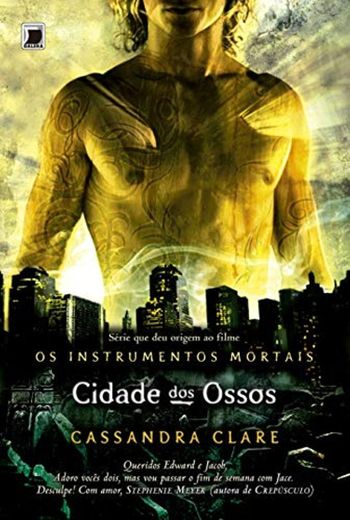 Cidade dos Ossos - Série Os Instrumentos Mortais 1