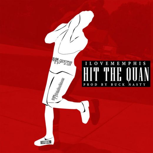 Hit the Quan - Original Version