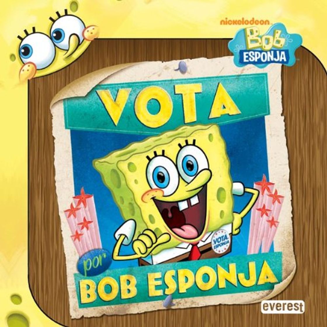 Libro Vota por Bob Esponja