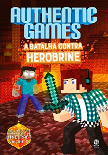 AuthenticGames: A batalha contra Herobrine