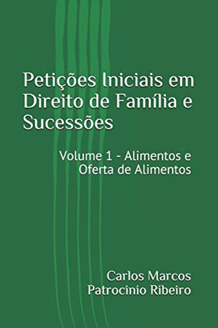 Book Petições Iniciais em Direito de Família e Sucessões: Volume 1