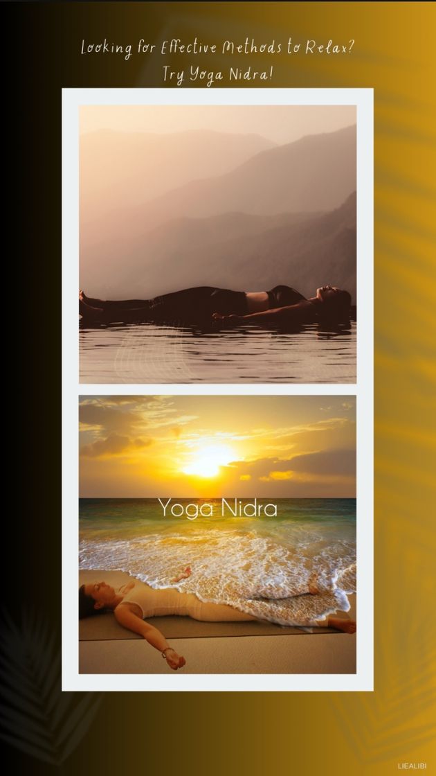 Fashion .Looking for Effective Methods to Relax? Try Yoga Nidra!