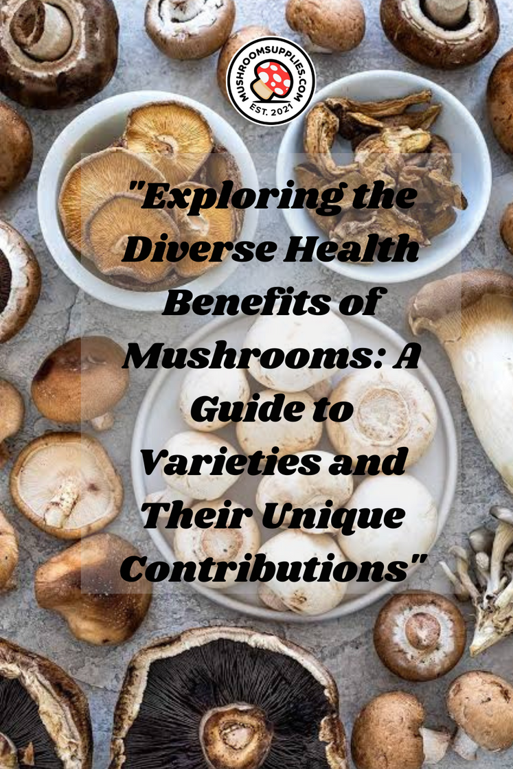 Producto "Exploring the Diverse Health Benefits of Mushrooms: A Guide to Varieties and